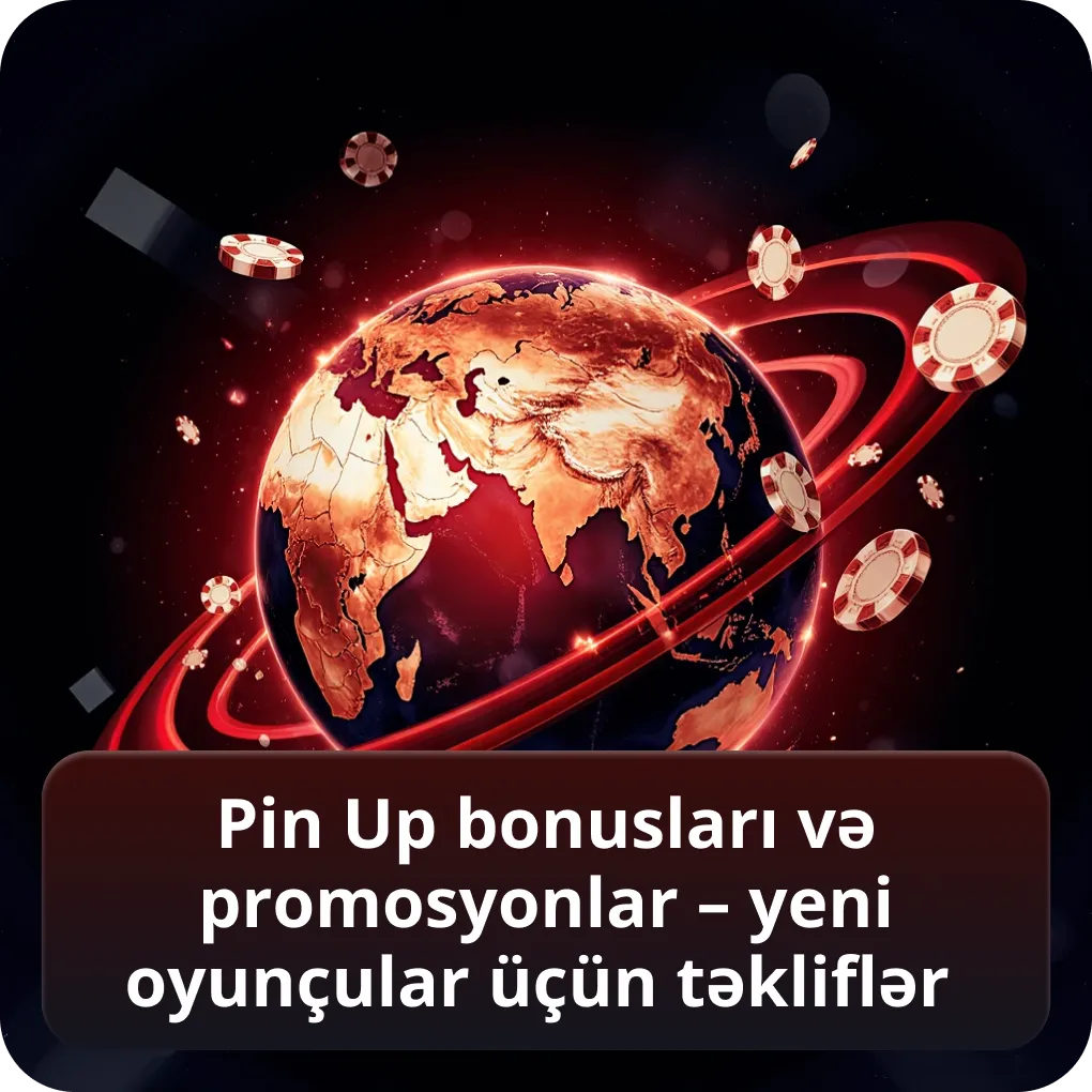 Pin Up bonusları və promosyonlar – yeni oyunçular üçün təkliflər